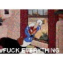 FuckEverything.gif